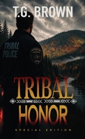 Tribal Honor: Special Edition (Warren Lawson Series) B0H6P45WBQ Book Cover