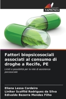 Fattori biopsicosociali associati al consumo di droghe a Recife, PE: Limiti e possibilità per la rete di assistenza psicosociale (Italian Edition) 6206813371 Book Cover