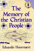 The Memory of the Christian People (Theology and Liberation Series) 0883445743 Book Cover