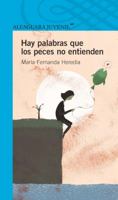 Hay Palabras Que Los Peces No Entienden 1641011963 Book Cover