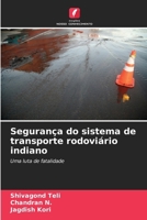 Segurança do sistema de transporte rodoviário indiano (Portuguese Edition) 6207611926 Book Cover