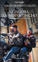 Góngora en motoconcho: Antología esencial,1983 - 2021 1952336015 Book Cover