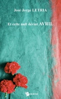 Et cette nuit devint avril (French Edition) 2748319753 Book Cover