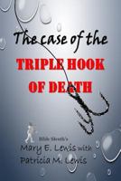 The Case of the Triple Hook of Death 1976080533 Book Cover