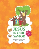 Jesus Is Our Savior Book 2 1077837798 Book Cover