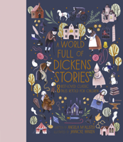 A World Full of Dickens Stories 0711247722 Book Cover