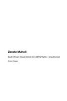 Zanele Muholi: South Africa's Visual Activist for LGBTQ Rights - Unauthorized 1779695918 Book Cover