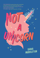 Not a Unicorn 1797203053 Book Cover