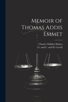 Memoir of Thomas Addis Emmet 1275667937 Book Cover