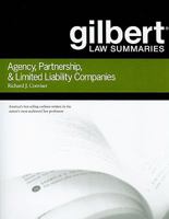 Gilbert Law Summaries: Agency, Partnership, & Limited Liability Companies (Gilbert Law Summaries)