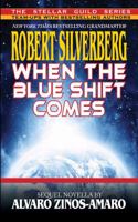 When The Blue Shift Comes 1612420745 Book Cover