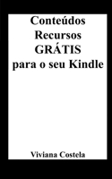 Conteúdos e Recursos Grátis para o seu Kindle (Portuguese Edition) B0CRYLDN2T Book Cover