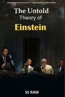 The Untold Theory of Einstein B09NRNMXDF Book Cover