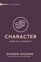 Character - How Do I Change? 1527101010 Book Cover