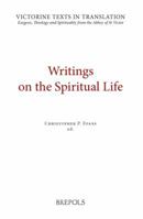 VTT 04 Writings on the Spiritual Life, Evans: A Selection of Works of Hugh, Adam, Achard, Richard, Walter, and Godfrey of St Victor 2503548482 Book Cover