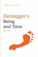 Heidegger's "Being and Time" (Edinburgh Philosophical Guides) 0748627332 Book Cover