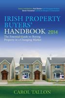 The Irish Property Buyers' Handbook 2014 1781191166 Book Cover