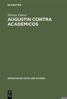 Augustin Contra Academicos 3110152045 Book Cover