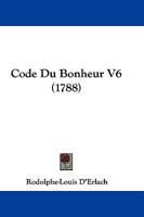 Code Du Bonheur V6 (1788) 1166070093 Book Cover