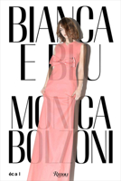 Monica Bolzoni: Bianca E Blu 8891820016 Book Cover