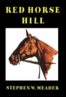 Red Horse Hill 1931177252 Book Cover