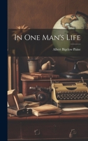 In One Man's Life 1022046780 Book Cover