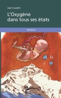 L'Oxygène dans tous ses états (French Edition) 2748355814 Book Cover