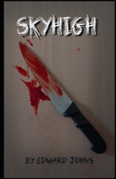 Sky High 1999907418 Book Cover