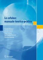 Le Cefalee: Manuale Teorico-Pratico 8847007534 Book Cover