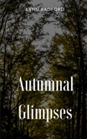 Autumnal Glimpses 9357617493 Book Cover