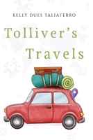 Tolliver's Travels 1835435351 Book Cover