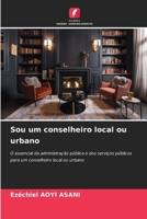 Sou um conselheiro local ou urbano (Portuguese Edition) 6208586577 Book Cover