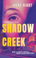 Shadow Creek: A gripping psychological thriller B0FXGDP5JH Book Cover