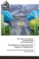 The Effects of Hydroalcoholic Extract of Ophtimone 6205634759 Book Cover