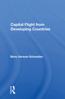 Capital Flight from Developing Countries 0367166267 Book Cover