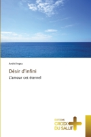 Désir d'infini (French Edition) 6206171256 Book Cover