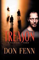 TREASON: A Political Fable 0979928133 Book Cover