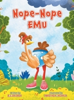 Nope-Nope Emu 1737952637 Book Cover