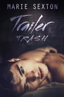 Trailer Trash B09ZCJLC5C Book Cover