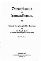 Darwinismus Und Lamarckismus 1530953634 Book Cover