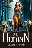 Only Human 1805106082 Book Cover