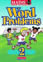 Maths Plus Word Problems 2 - Pupil Book 0435208624 Book Cover