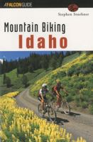 Mountain Biking Idaho (State Mountain Biking Series) 1560447443 Book Cover