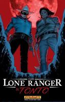 The Lone Ranger & Tonto 1606901230 Book Cover