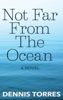 Not Far From The Ocean 0998082430 Book Cover
