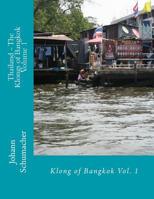 Thailand - the Klongs of Bangkok 1984157140 Book Cover