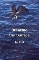 Breaking the Surface 1761096206 Book Cover