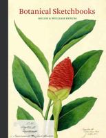 Botanical Sketchbooks: {Over 500 years of beautiful botanical sketches by 80 artists from around the world, from Leonardo da Vinci to John Muir} 1616895888 Book Cover