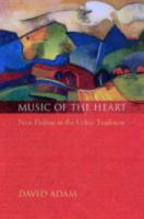 Music of the Heart: New Psalms in the Celtic Tradition 0281052204 Book Cover