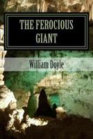 The Ferocious Giant 1497365465 Book Cover